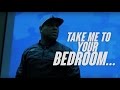TGIM | TAKE ME TO YOUR BEDROOM...