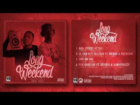 4. Long Weekend ( GS SELFMADE  & Donny ) - Per Ongeluk FT. Sevirio & AlwaysBizzy