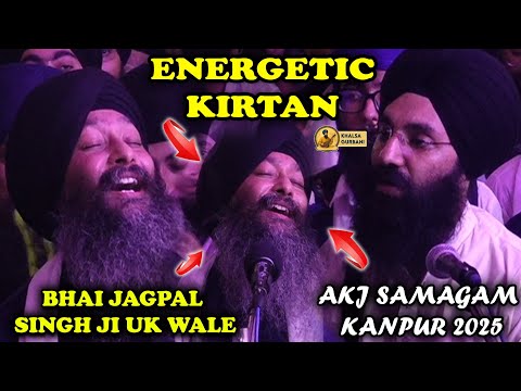 Bhai Jagpal Singh Ji Uk Wale | Kanpur AKJ Samagam 2025❤️ | Must Watch |