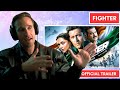 FIGHTER Official Trailer - Filmmaker REACTS