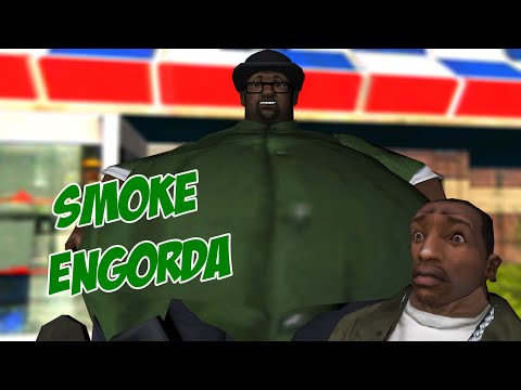 SMOKE ENGORDA - Gta San Andreas Loquendo