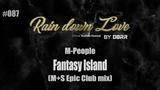 #087 - M-People - Fantasy Island (M+S epic club mix)
