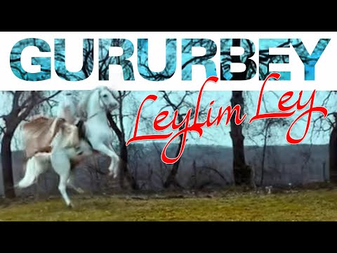 Gururbey - Leylim Ley