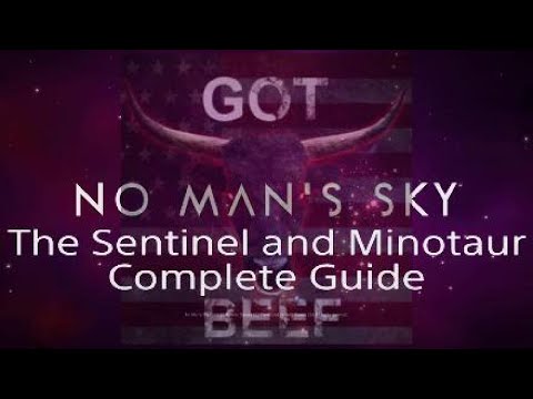 No Man's Sky - The Complete Sentinel Companion and Minotaur Guide