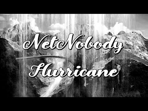 Hurricane, NetNobody Original Song (DonnyFire Remix)