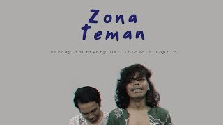 Download lagu Parody Fourtwnty - Zona Nyaman mp3 Download lagu Parody Fourtwnty - Zona Nyaman mp3