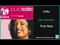 India - Ese Hombre Lyrics English Translation - Spanish and English Dual Lyrics  - Subtitles Lyrics