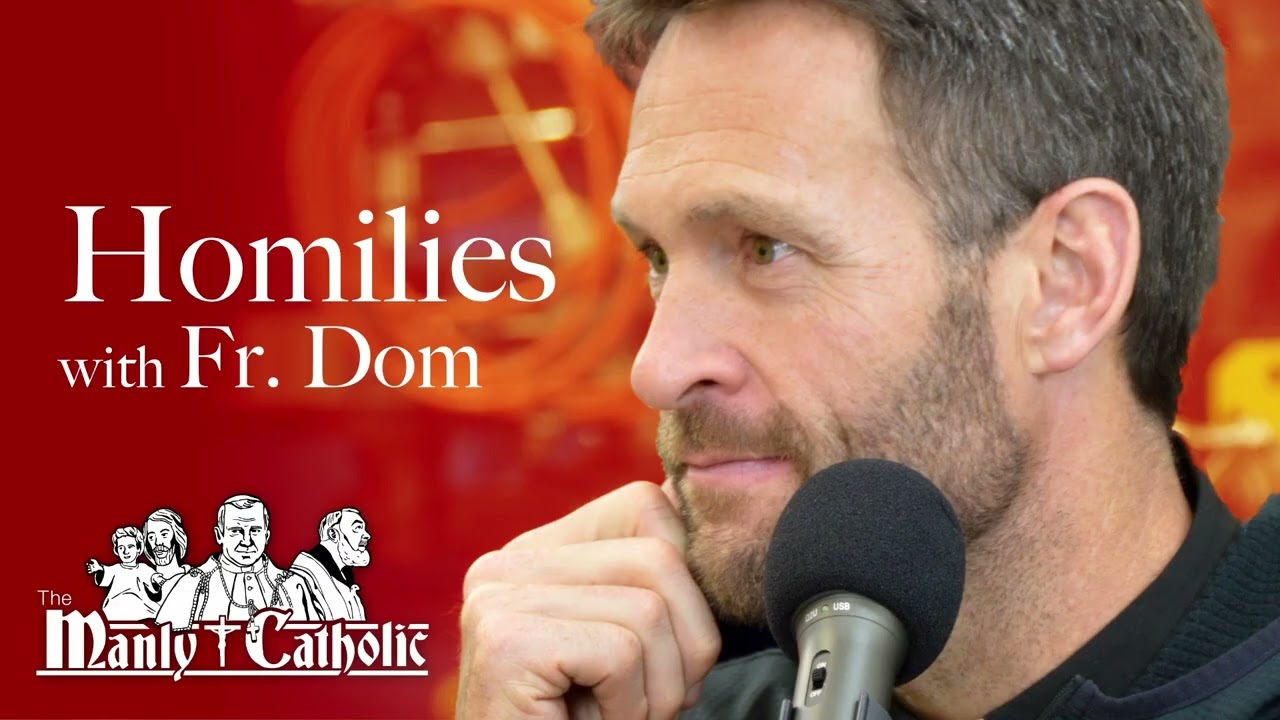 Father Dom's Homs: Your Baptism Is a Weapon: Why Most Catholic Men Are Living Below Their Power