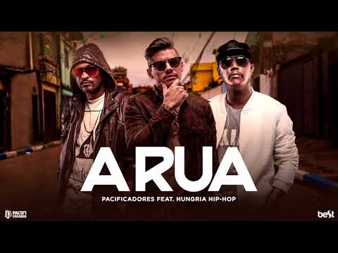Pacificadores - A Rua part Hungria Hip Hop (Official Music)