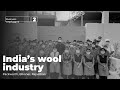 Business Unplugged Ep 2 India S Wool Market Sustainable Fibre Wool Industry Of India