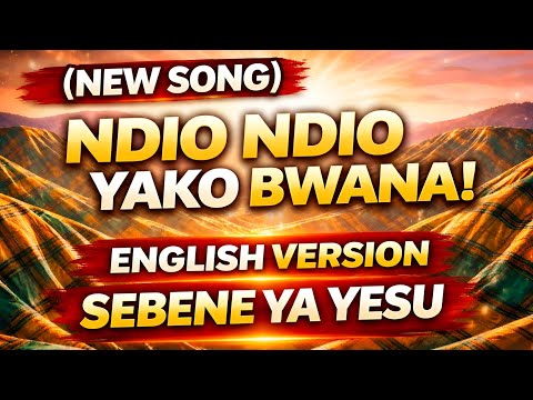 Ndio Ndio Bwana Tuna Kurudishia Utukufu Wote - English