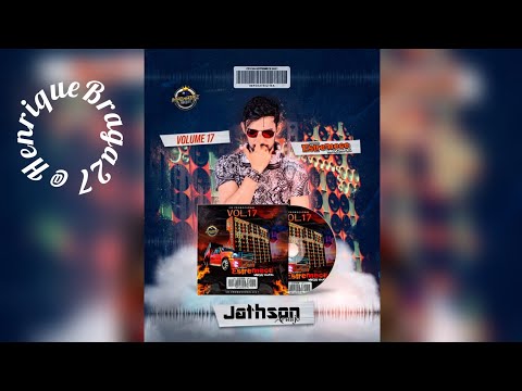 CD F250 Estremece Truck Vol. 17 - Dj Jathson Araújo