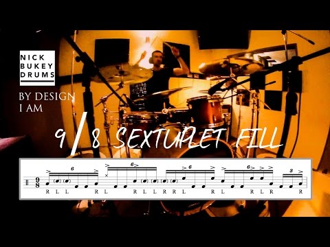 BY DESIGN - I AM 9/8 Sextuplet Fill Advanced Drum Lesson by Nick Bukey