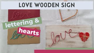 Making signs for your true love ❤