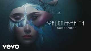 Paloma Faith - Surrender (Official Audio)