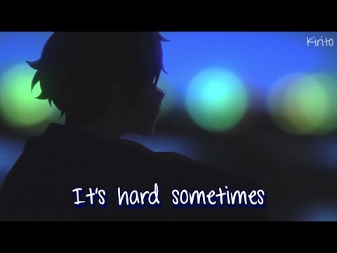 Nightcore - Hard Sometimes (Ruel) - (Lyrics)
