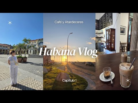 Así se sienten mis días en La Habana, Cuba | Vlog sin hablar | Café y Atardeceres.