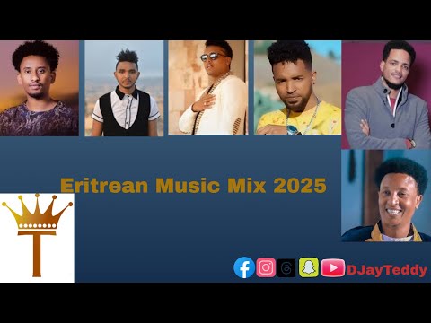 Eritrean Music 2025 - Dj Teddy mix Vol. 10