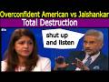 Jaishankar S Ice Cold Reply Leaves Arrogant American Speechless