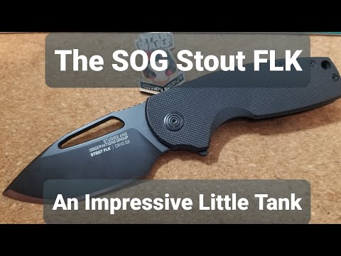 The SOG Stout FLK: An Impressive Little Tank