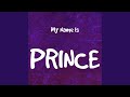 My Name Is Prince