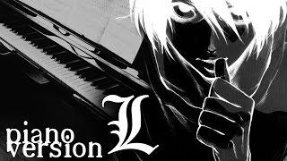 Death Note - L's Theme (Piano Version) Lのテーマ