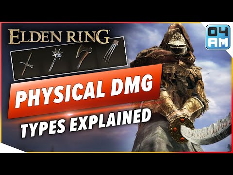 Elden Ring All Physical Damage Types Explained & Best Uses For Slash, Strike, Pierce & Standard