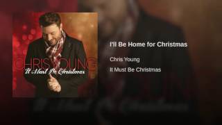 Chris Young - I&#39;ll Be Home for Christmas