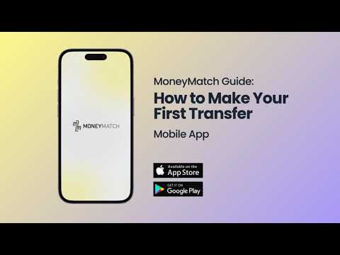 MoneyMatch Guide: How to Make Your First Transfer