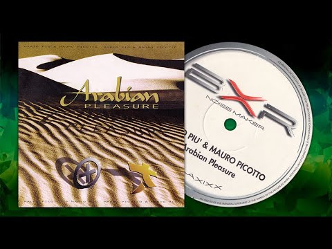 (1999) MARIO PIU' & MAURO PICOTTO - Arabian pleasure (Tuareg Mix)