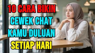Download lagu 10 Cara Bikin Cewek Chat Kamu duluan Setiap Hari mp3 Download lagu 10 Cara Bikin Cewek Chat Kamu duluan Setiap Hari mp3