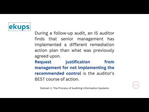 CISA Domain 1: The Process of Auditing Information Systems (www.ekups.com)