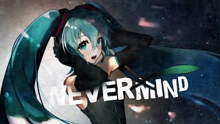 Nightcore - Nevermind // Jess Glynne // Lyrics