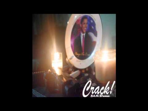 BAM STUNNA - CRACK! - STONE COLD STUNNA