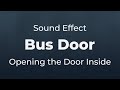 Bus Door Opening Sound Effect SFX Free For Non Profit Projects