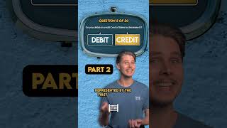Debit & Credit Quiz (Part 2 of 5)