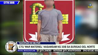 CTG ‘War Materiel’ nasamsam ng 30th Infantry Battalion sa Surigao del Norte