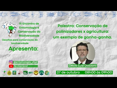 Palestra: Conservação de polinizadores x agricultura: um exemplo de ganha-ganha