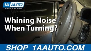 Whining or Squealing Noise When Turning Car, Truck or SUV Steering Wheel?
