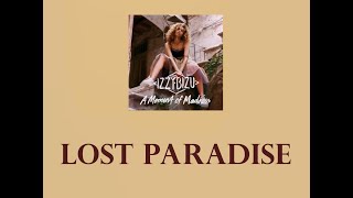 [가사 번역] Izzy Bizu- Lost Paradise