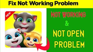How to Fix My Talking Tom Friends App Not Open / Not Working Problem Android & Ios