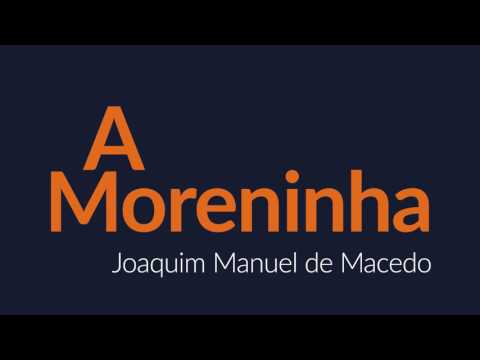 A moreninha - Joaquim Manuel de Macedo [AUDIOLIVRO]