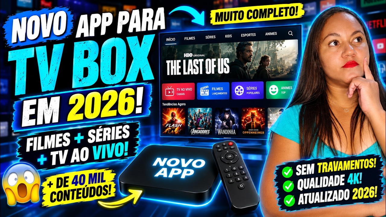 NOVO APP PARA TV BOX 2026: FILMES, SÉRIES E TV AO VIVO EM UM SÓ LUGAR!