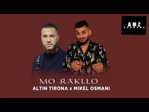 Altin Tirona x Mikel Omsani - Mo rakllo