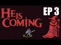 So I Started Blasting Ep 3 He Is Coming
