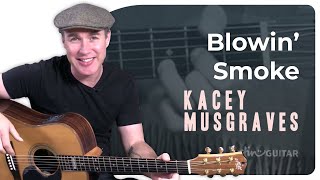 Blowin Smoke - Kasey Musgraves - 2 Chords Very Easy Song Guitar Lesson Tutorial (BS-124)