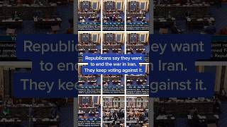 Republicans say they want to end the war in Iran. They keep voting against it.