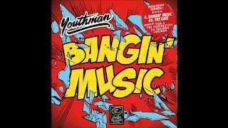 Youthman - Bangin' Music