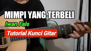 Mimpi Yang Terbeli-Iwan Fals|Tutorial Kunci Gitar