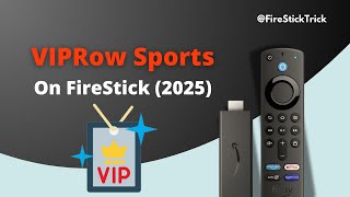 How to Watch VIPRow Sports on FireStick @FireStickTrick